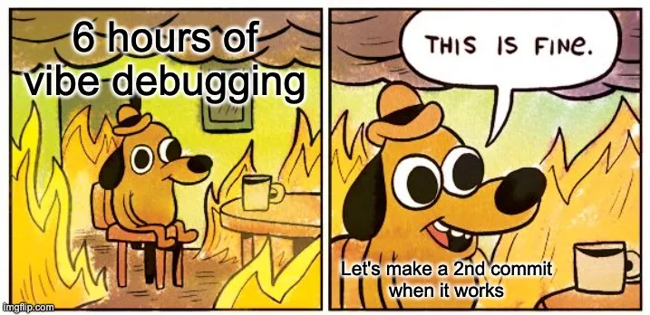 Vibecoding is fine